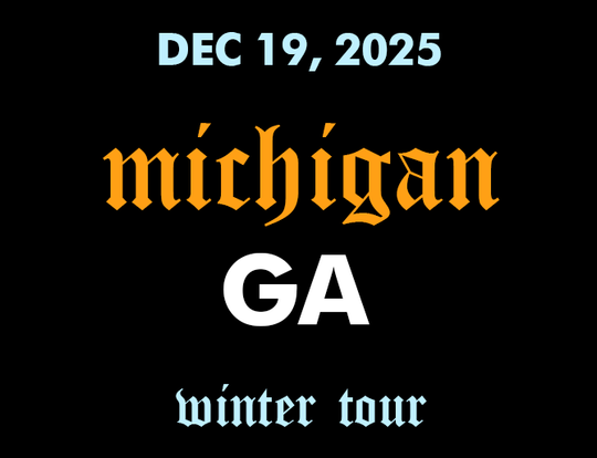2025 WINTER TOUR - MICHIGAN - DEC 19 2025