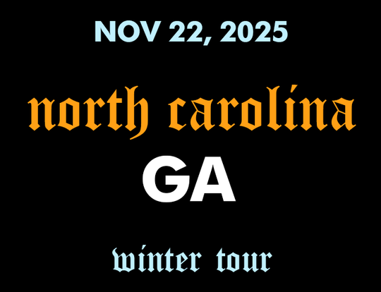 2025 WINTER TOUR - NORTH CAROLINA - NOV 22 2025