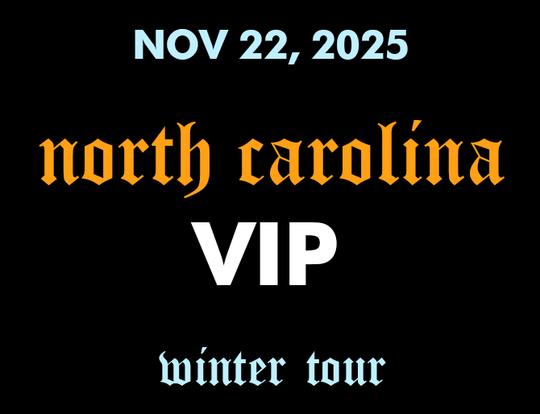 2025 WINTER TOUR - NORTH CAROLINA - NOV 22 2025